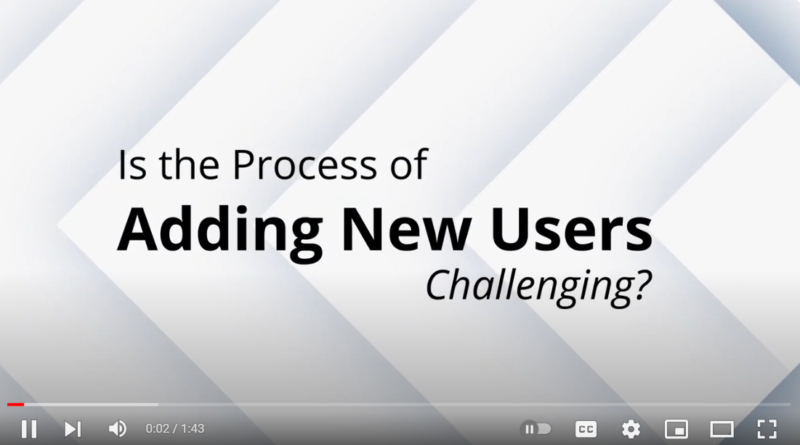 Is the Process of Adding New User Challenging?